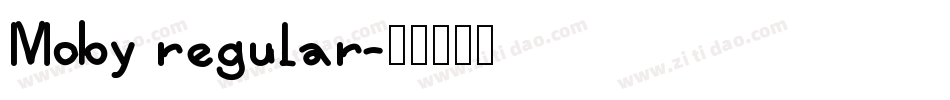 Moby regular字体转换